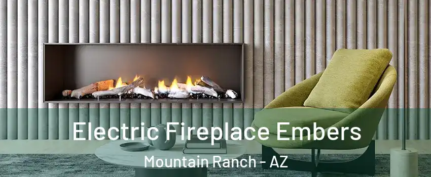 Electric Fireplace Embers Mountain Ranch - AZ