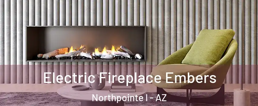 Electric Fireplace Embers Northpointe I - AZ
