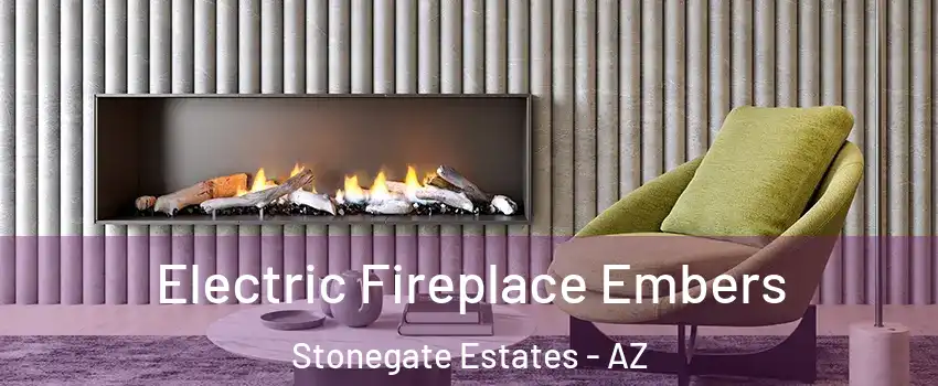 Electric Fireplace Embers Stonegate Estates - AZ