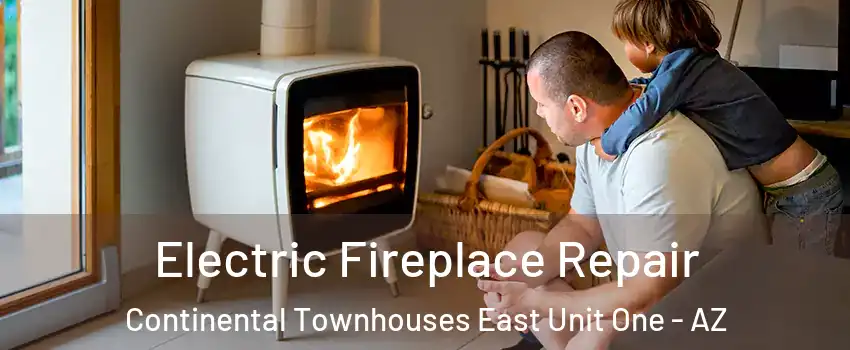 Electric Fireplace Repair Continental Townhouses East Unit One - AZ