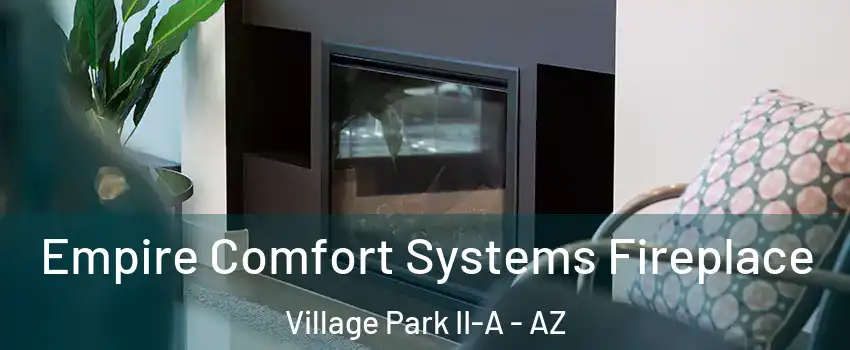 Empire Comfort Systems Fireplace Village Park II-A - AZ