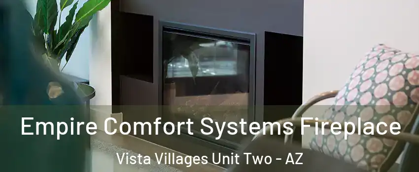 Empire Comfort Systems Fireplace Vista Villages Unit Two - AZ
