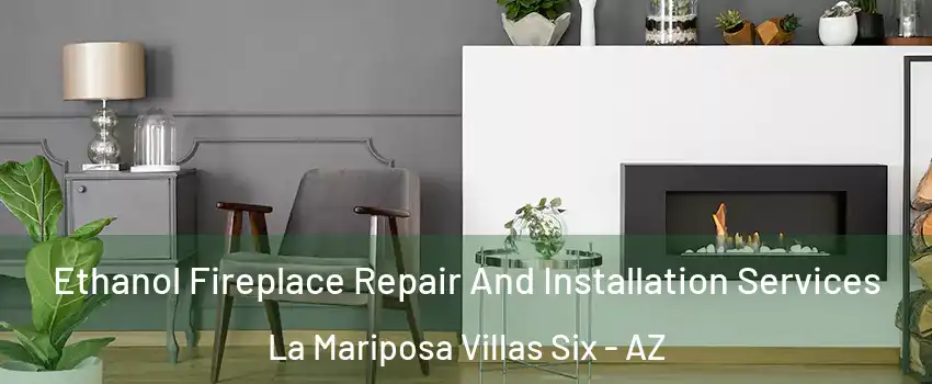 Ethanol Fireplace Repair And Installation Services La Mariposa Villas Six - AZ