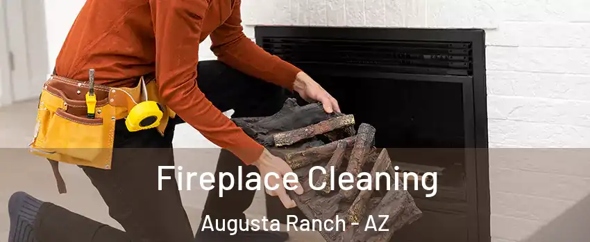 Fireplace Cleaning Augusta Ranch - AZ