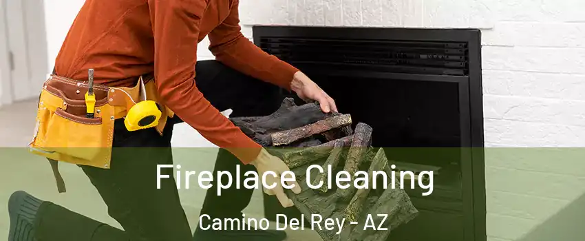 Fireplace Cleaning Camino Del Rey - AZ