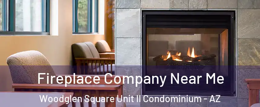 Fireplace Company Near Me Woodglen Square Unit II Condominium - AZ