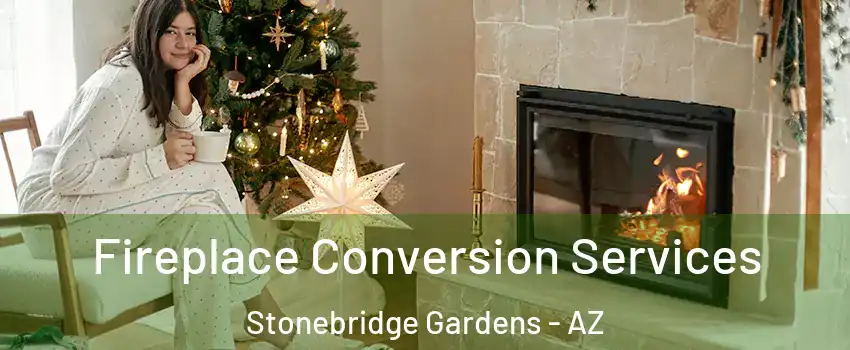 Fireplace Conversion Services Stonebridge Gardens - AZ