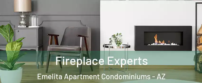 Fireplace Experts Emelita Apartment Condominiums - AZ