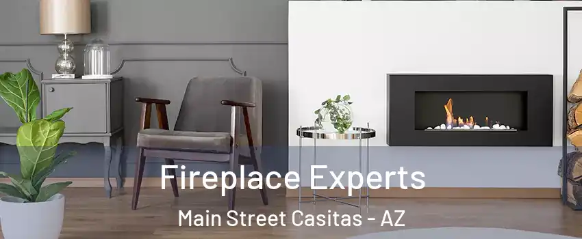 Fireplace Experts Main Street Casitas - AZ