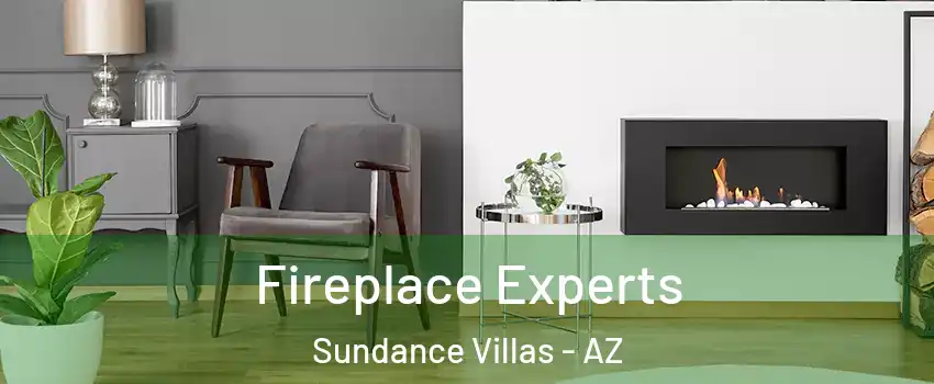 Fireplace Experts Sundance Villas - AZ