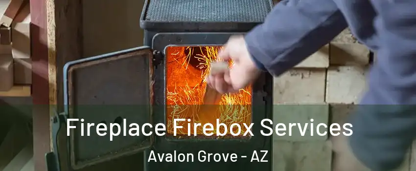 Fireplace Firebox Services Avalon Grove - AZ