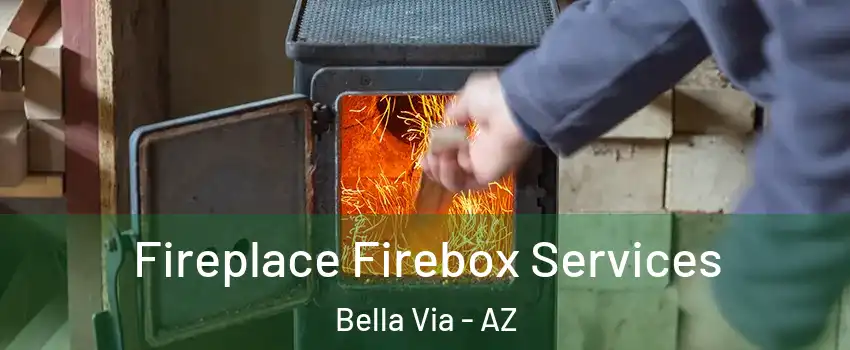 Fireplace Firebox Services Bella Via - AZ