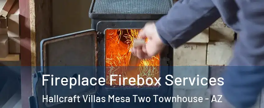 Fireplace Firebox Services Hallcraft Villas Mesa Two Townhouse - AZ