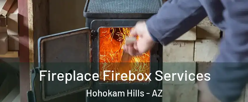Fireplace Firebox Services Hohokam Hills - AZ