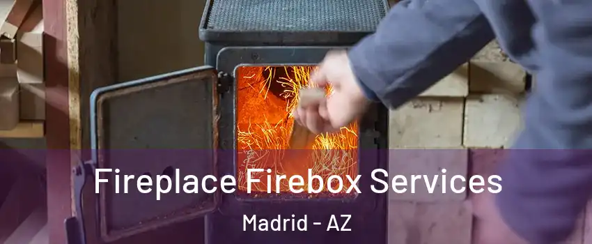 Fireplace Firebox Services Madrid - AZ