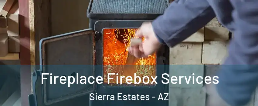 Fireplace Firebox Services Sierra Estates - AZ