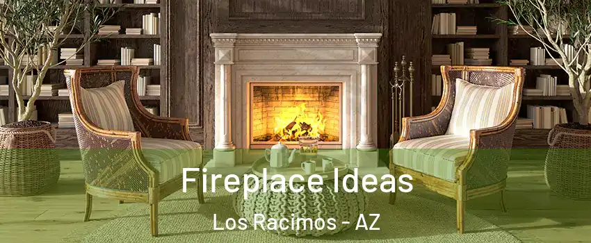 Fireplace Ideas Los Racimos - AZ
