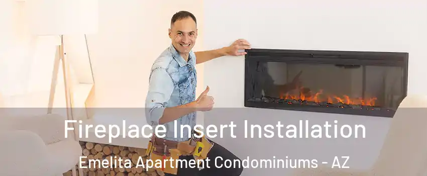 Fireplace Insert Installation Emelita Apartment Condominiums - AZ