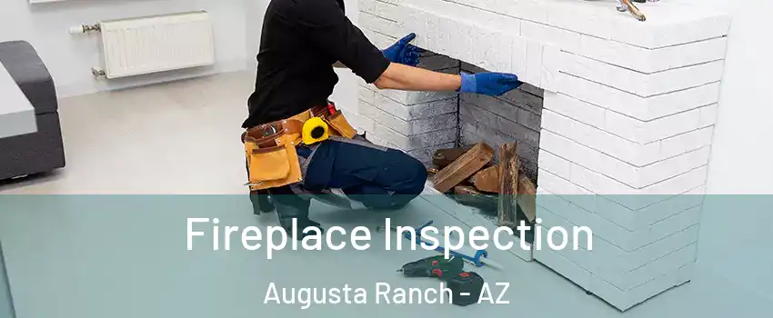 Fireplace Inspection Augusta Ranch - AZ