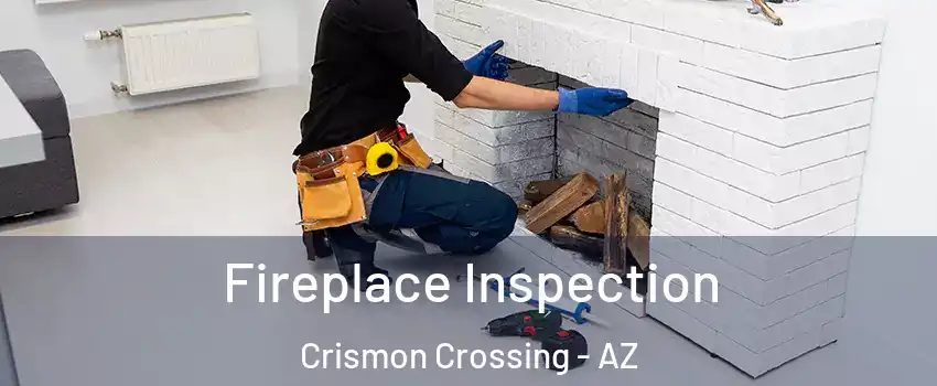 Fireplace Inspection Crismon Crossing - AZ