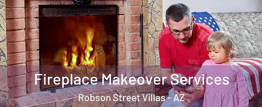Fireplace Makeover Services Robson Street Villas - AZ