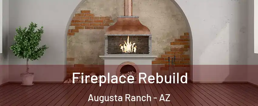 Fireplace Rebuild Augusta Ranch - AZ