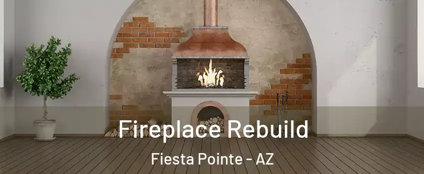 Fireplace Rebuild Fiesta Pointe - AZ