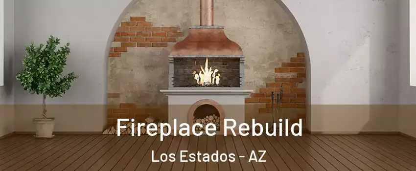 Fireplace Rebuild Los Estados - AZ