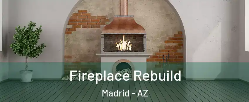 Fireplace Rebuild Madrid - AZ