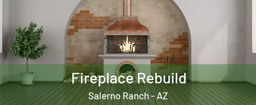 Fireplace Rebuild Salerno Ranch - AZ