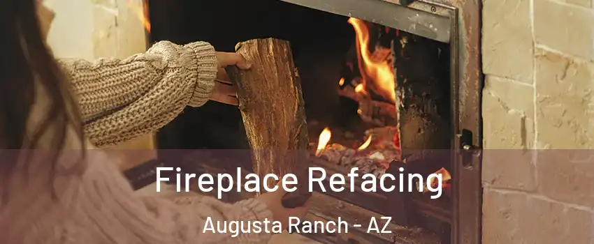 Fireplace Refacing Augusta Ranch - AZ