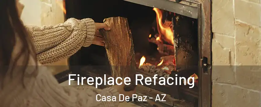 Fireplace Refacing Casa De Paz - AZ