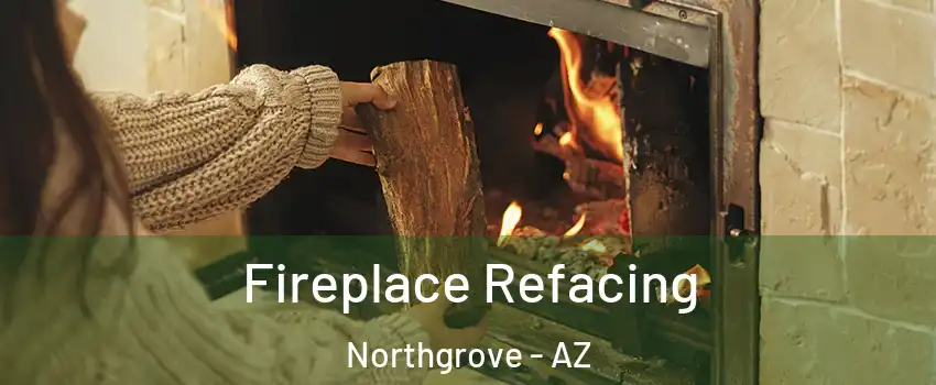 Fireplace Refacing Northgrove - AZ