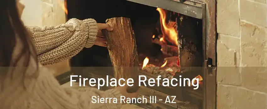 Fireplace Refacing Sierra Ranch III - AZ