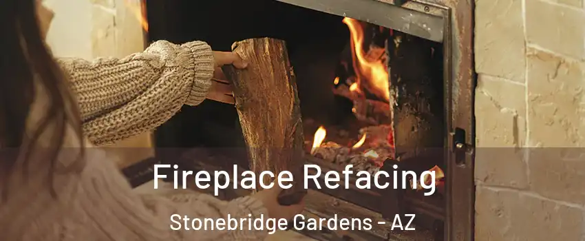 Fireplace Refacing Stonebridge Gardens - AZ