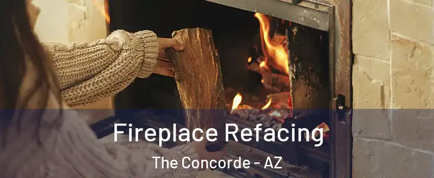 Fireplace Refacing The Concorde - AZ