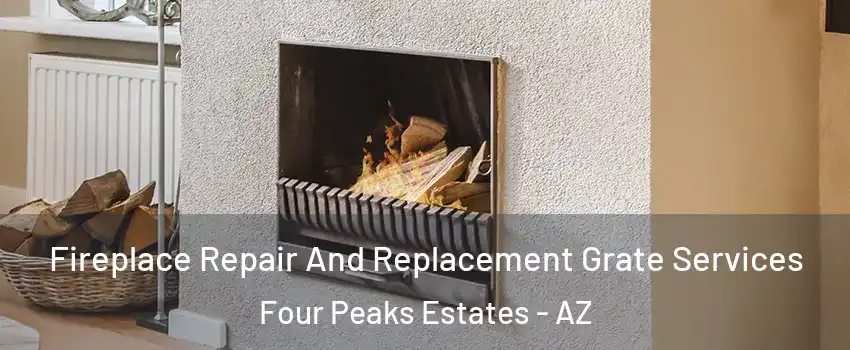Fireplace Repair And Replacement Grate Services Four Peaks Estates - AZ