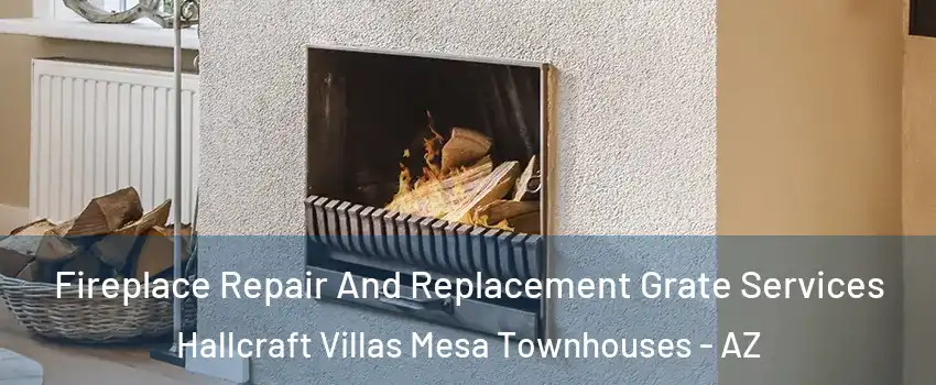 Fireplace Repair And Replacement Grate Services Hallcraft Villas Mesa Townhouses - AZ