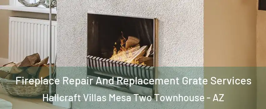 Fireplace Repair And Replacement Grate Services Hallcraft Villas Mesa Two Townhouse - AZ