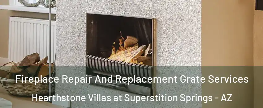 Fireplace Repair And Replacement Grate Services Hearthstone Villas at Superstition Springs - AZ