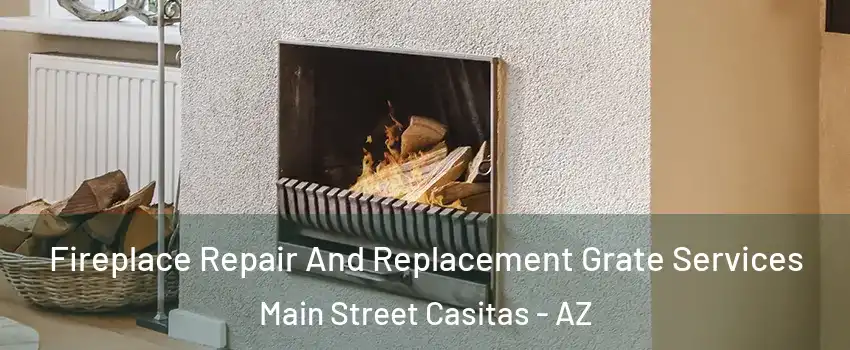 Fireplace Repair And Replacement Grate Services Main Street Casitas - AZ