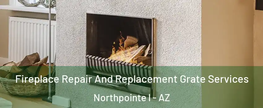 Fireplace Repair And Replacement Grate Services Northpointe I - AZ