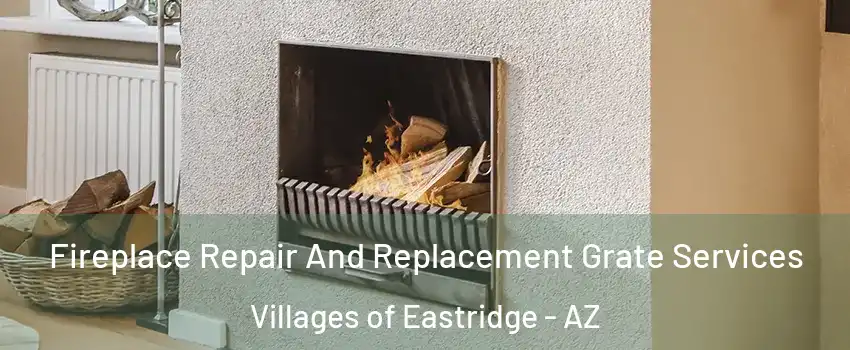 Fireplace Repair And Replacement Grate Services Villages of Eastridge - AZ