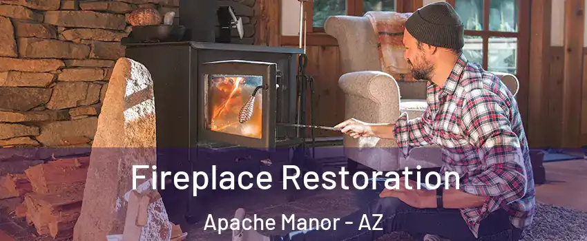 Fireplace Restoration Apache Manor - AZ