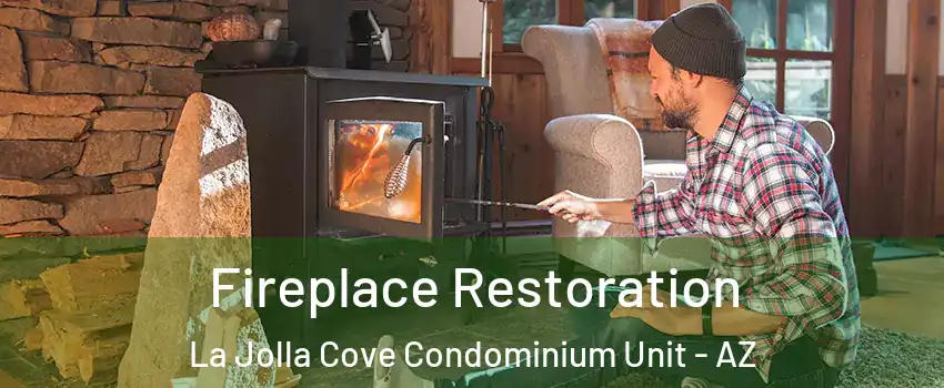 Fireplace Restoration La Jolla Cove Condominium Unit - AZ