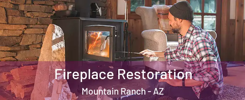 Fireplace Restoration Mountain Ranch - AZ