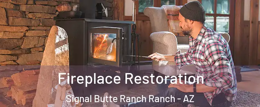 Fireplace Restoration Signal Butte Ranch Ranch - AZ