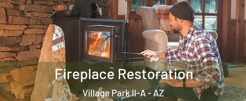 Fireplace Restoration Village Park II-A - AZ
