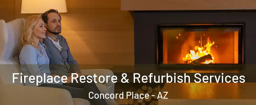 Fireplace Restore & Refurbish Services Concord Place - AZ