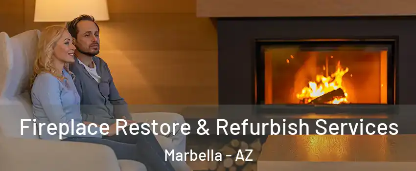 Fireplace Restore & Refurbish Services Marbella - AZ